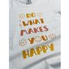 Dámske tričko - Do what makes you happy